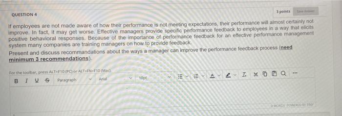 3 points SA QUESTION 4 If employees are not made