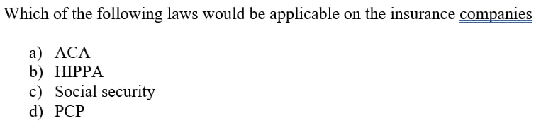 Which of the following laws would be applicable