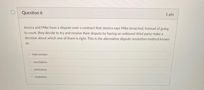 this is for business Law Question 1 1 pts Tyrone