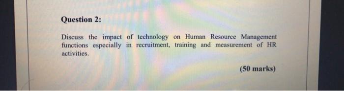 Discuss the impact of technology on Human