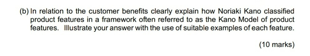 (b) In relation to the customer benefits clearly