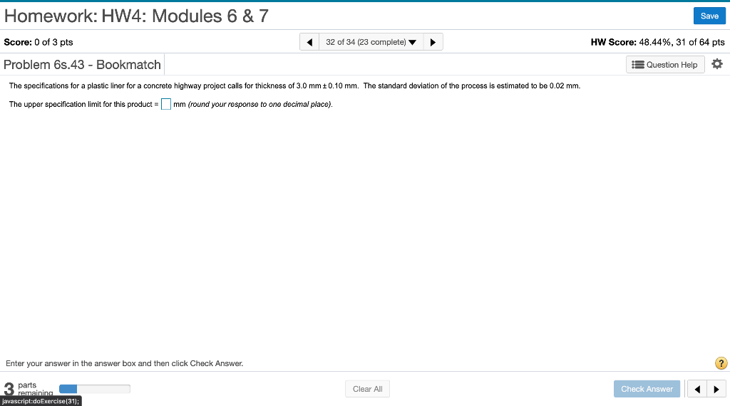 Homework: HW4: Modules 6 & 7 Save Score: 0 of 3