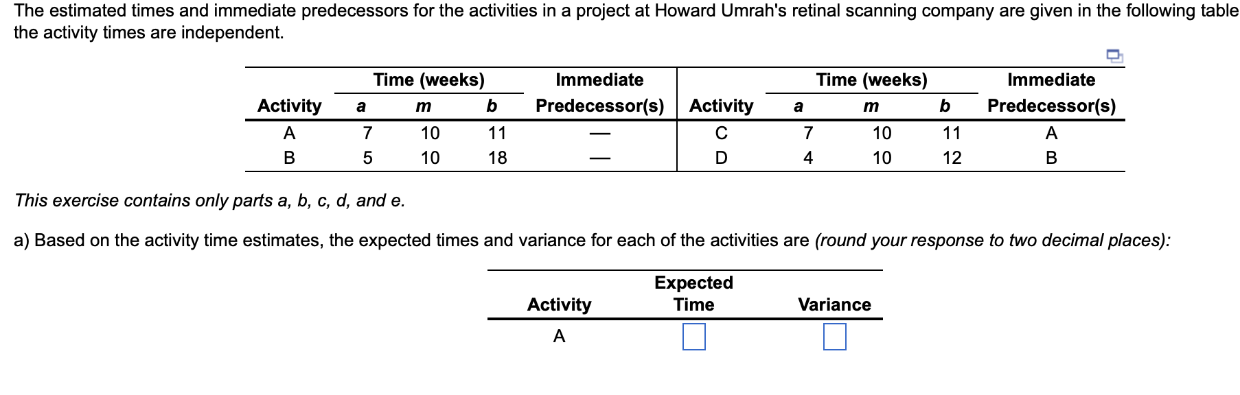 This exercise contains only parts a,b,c,d, and e.