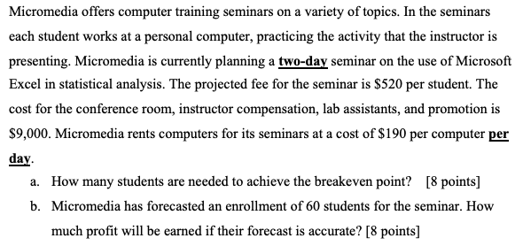 Micromedia offers computer training seminars on a