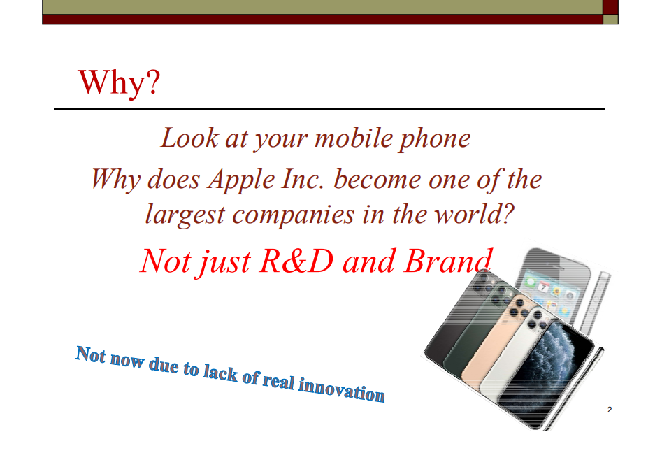 Apple Inc. a Why? Look at your mobile phone Why