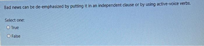 Bad news can be de-emphasized by putting it in an