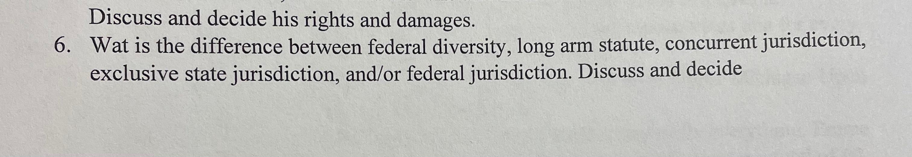 Business Law. Question 6. Half to 3/4 of a page,