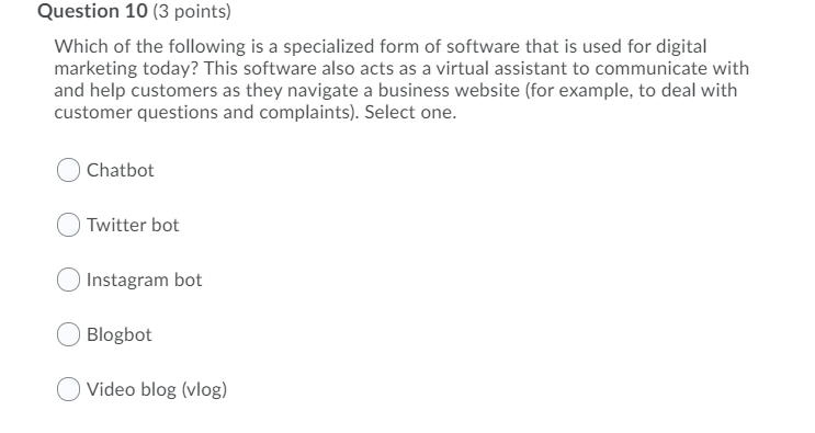 Question 10 (3 points) Which of the following is