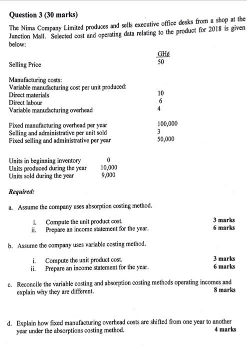 Question 3 (30 marks) The Nima Company Limited
