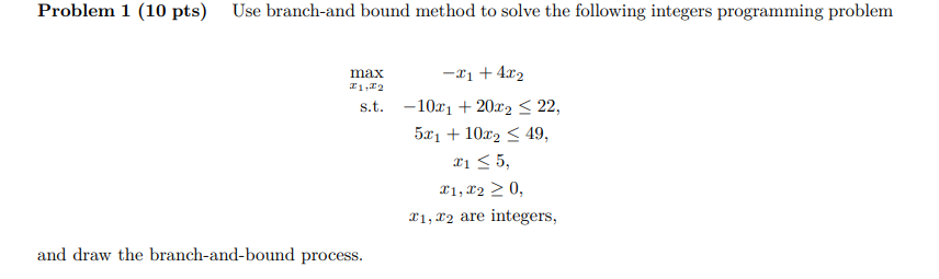 maxx1,x2s.t.5x1+10x249x15x1,x20x1+4x210x1+20x222