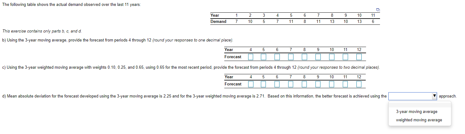 Operations Management The following table shows