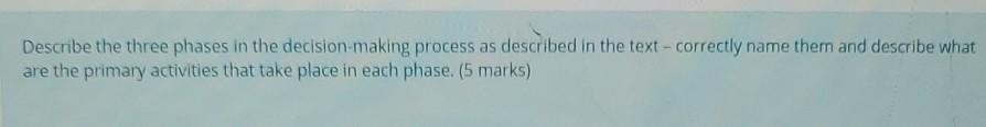 Describe the three phases in the decision-making