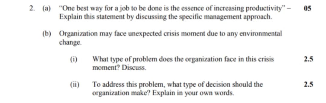 05 2. (a) One best way for a job to be done is