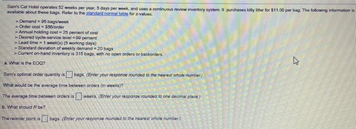 San's Cat Hotel operates 52 weeks per year 5 days