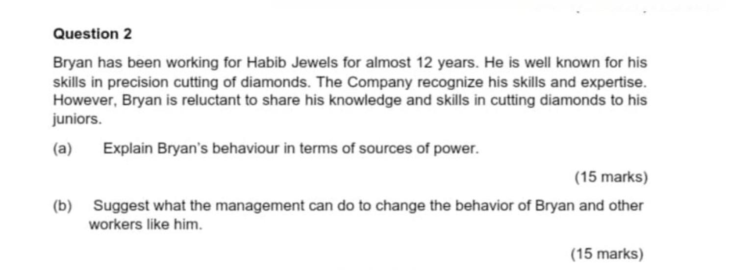 Question 2 Bryan has been working for Habib
