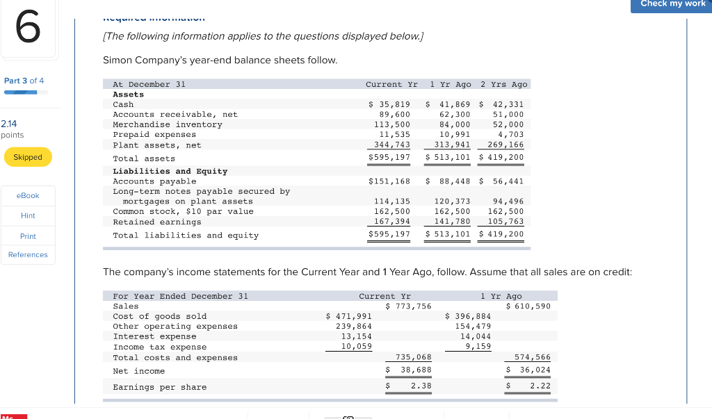 Simon Companys year-end balance sheets follow.