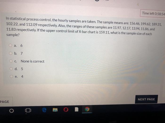 Time left 0:58:54 In statistical process control,