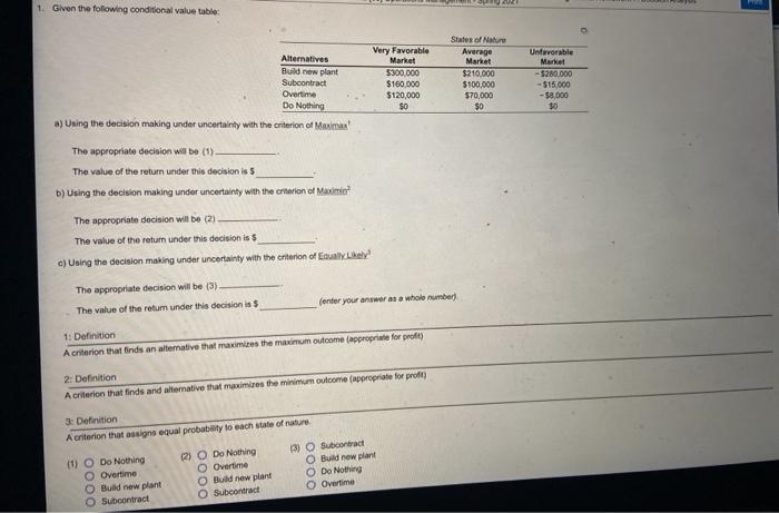 1. Given the following conditional value table