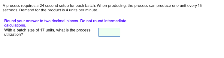 Do at least 2 please!! A process requires a 24