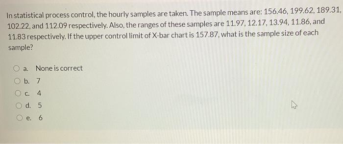 In statistical process control, the hourly