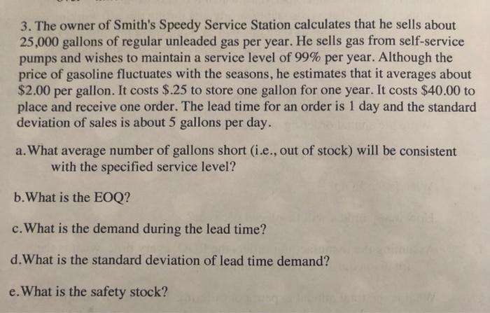 3. The owner of Smith's Speedy Service Station