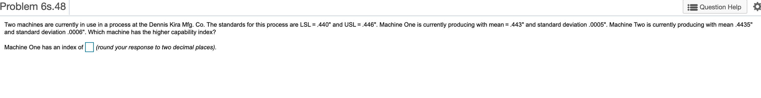 Problem 6s.48 Question Help Two machines are
