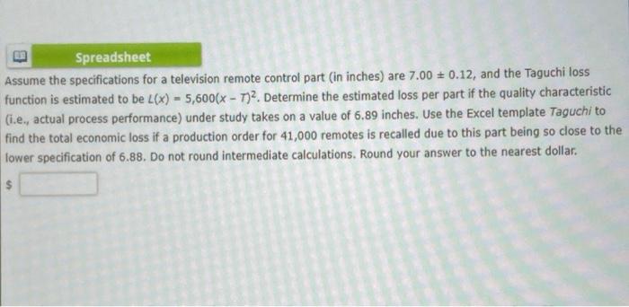 Spreadsheet Assume the specifications for a