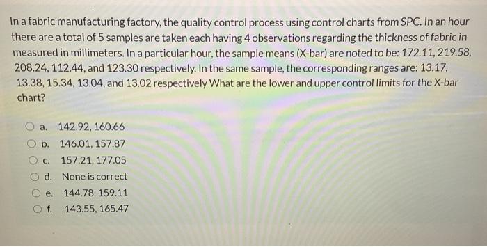 In a fabric manufacturing factory, the quality