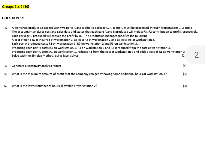 Groups 2 & 8 [30] QUESTION 1/1 i. A workshop