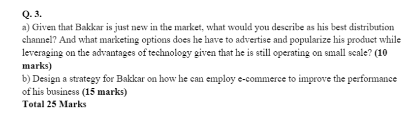 PLEASE WRITE ENOUGH ACCORDING TO THE POINTS Q. 3.