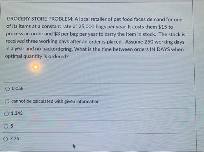 GROCERY STORE PROBLEM: A local retailer of pet