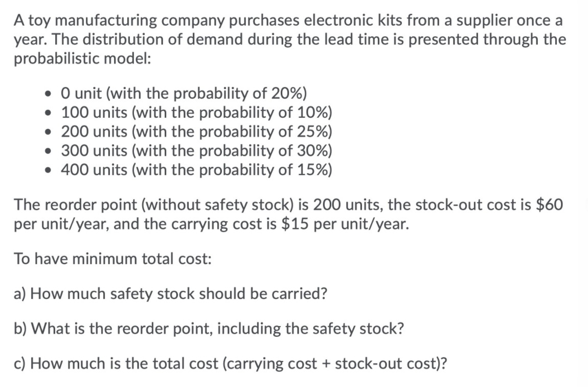 a A toy manufacturing company purchases