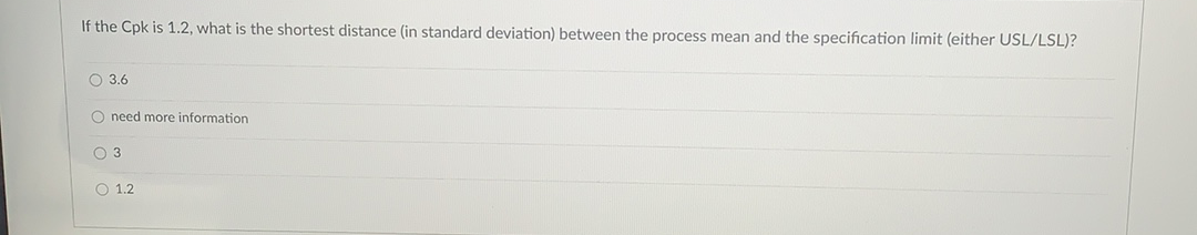 If the Cpk is 1.2, what is the shortest distance