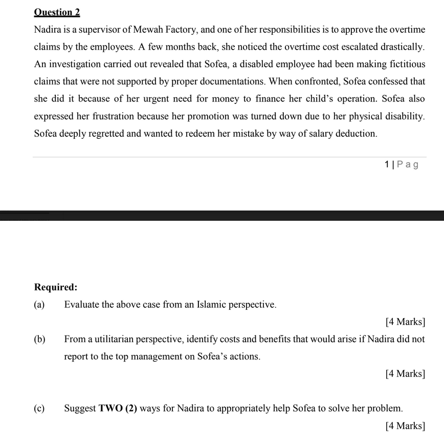 Question 2 Nadira is a supervisor of Mewah