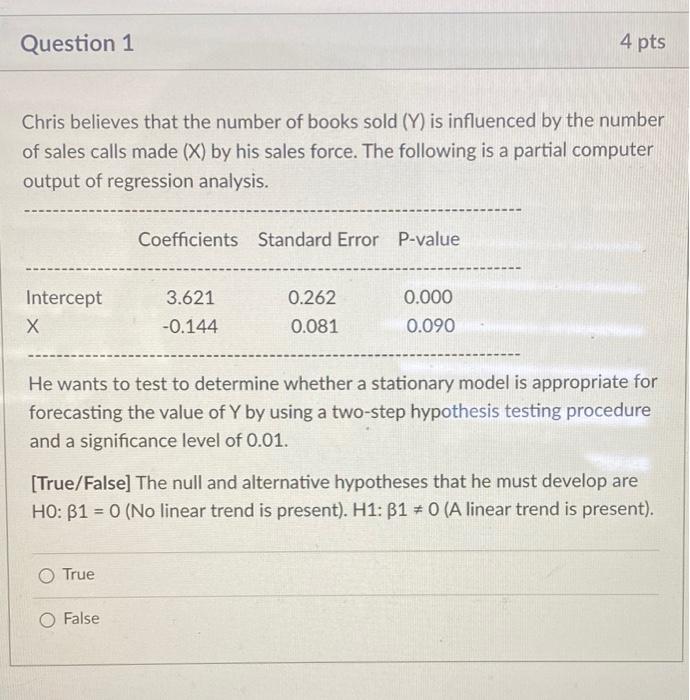Q1 Question 1 4 pts Chris believes that the