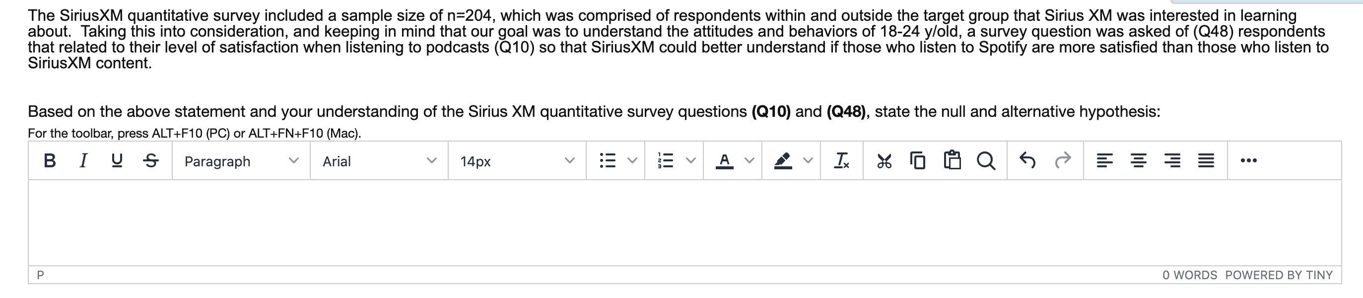 The SiriusXM quantitative survey included a