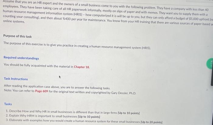 Assume that you are an HR expert and the owners