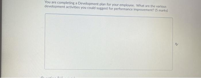 You are completing a Development plan for your