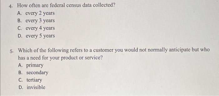 4. How often are federal census data collected?