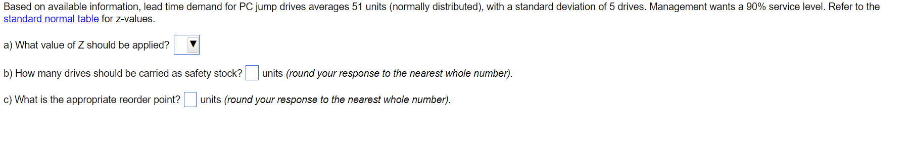 Based on available information, lead time demand