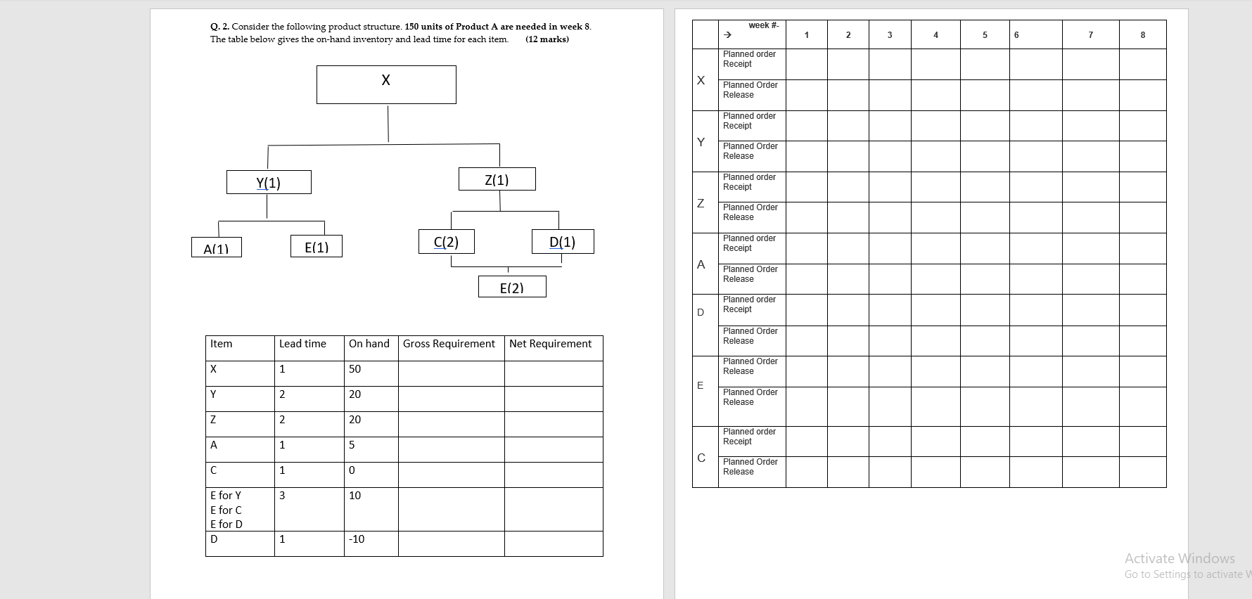week # Q. 2. Consider the following product