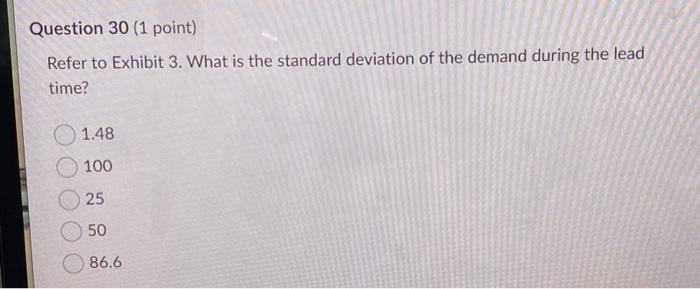 Exhibit 3. Consider the following data: Item cost