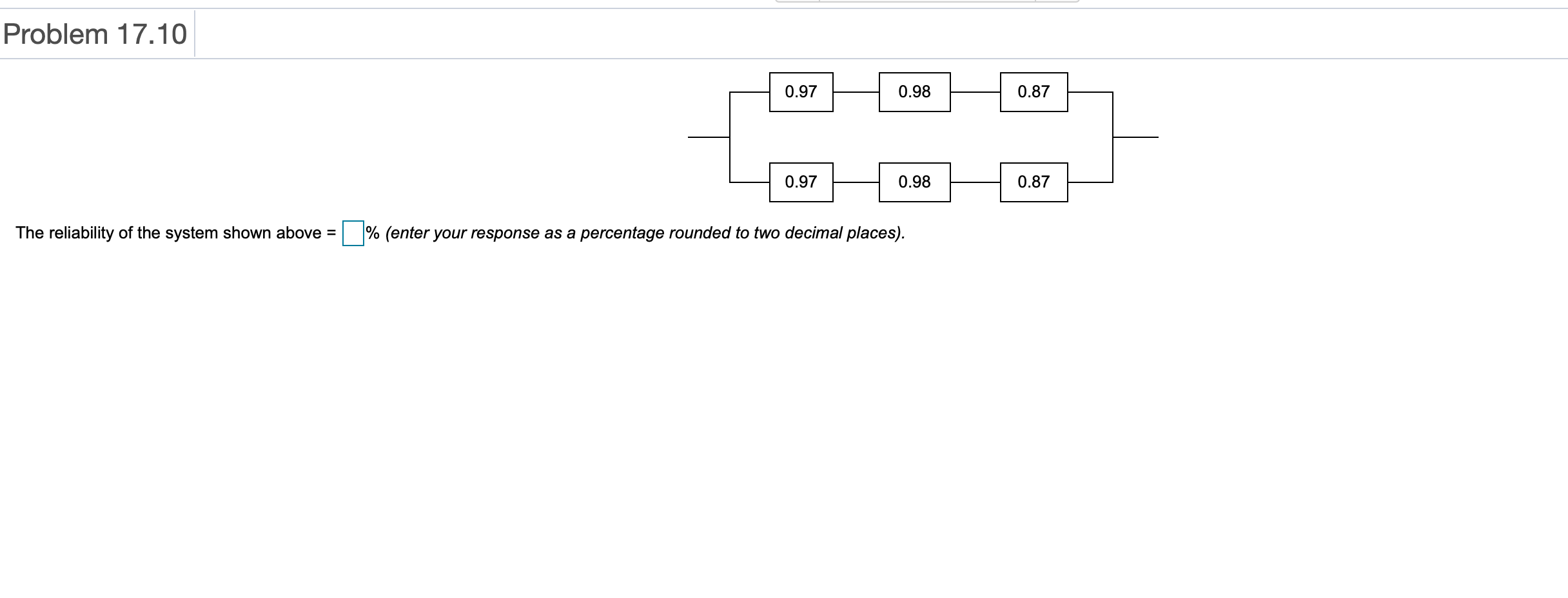 Problem 17.10 0.97 0.98 0.87 0.97 0.98 0.87 The