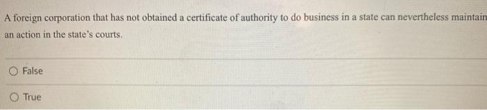 A foreign corporation that has not obtained a