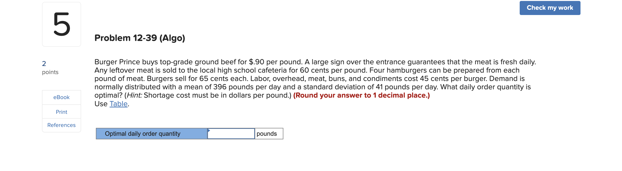 Check my work 5 Problem 12-39 (Algo) 2 points