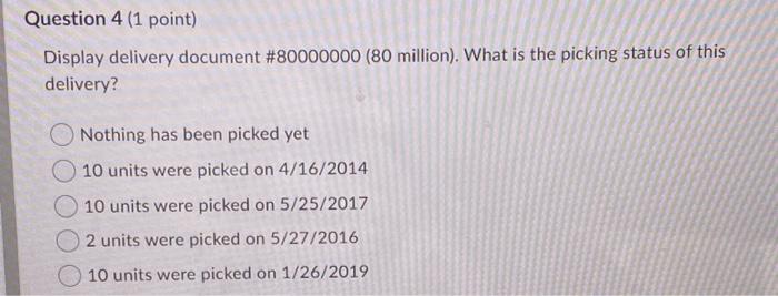 Question 3 (1 point) Display sales order #1. What