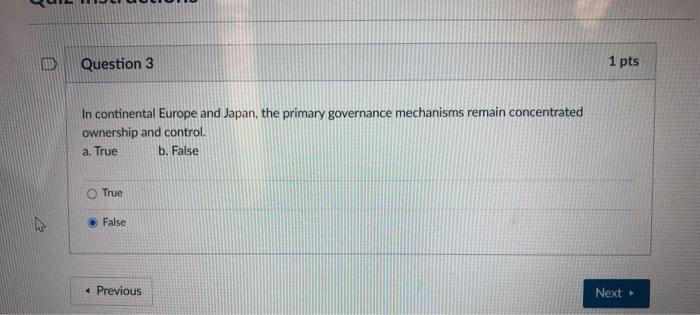 Question 3 1 pts In continental Europe and Japan,