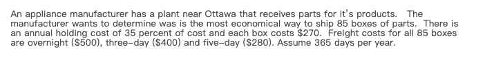 An appliance manufacturer has a plant near Ottawa