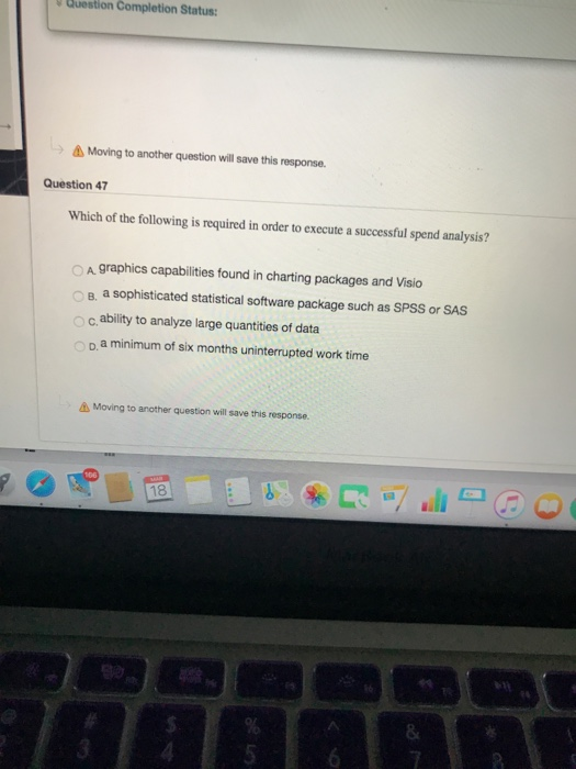 Moving to another question will save this