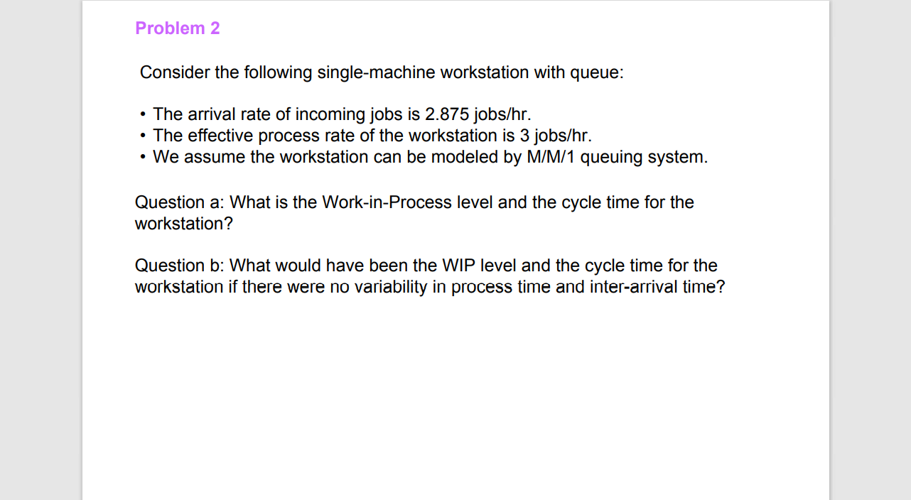 Problem 2 Consider the following single-machine